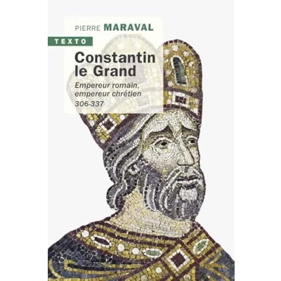Abbildung von Constantin le Grand: empereur romain, chrétien 306 337