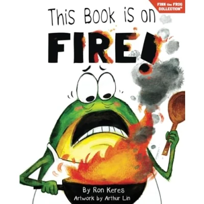 Abbildung von This Book Is On Fire!: A Funny And Interactive Story For Kids