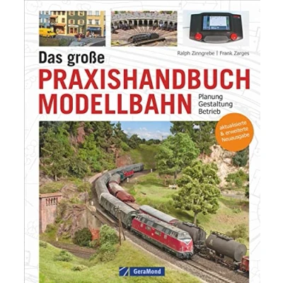 Abbildung von Standardwerk für Modellbahner: Das große Praxishandbuch Modellbahn. Planung Gestaltung Betrieb. Mit Profi Know How zur Modelleisenbahn, egal ob Gleissystem, Lokomotive, Elektrik oder Zubehör.