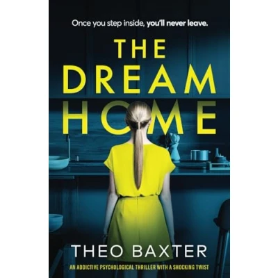 Abbildung von The Dream Home: an addictive psychological thriller with a shocking twist