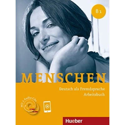 Abbildung von Menschen B1: Deutsch als Fremdsprache / Arbeitsbuch mit 2 Audio CDs
