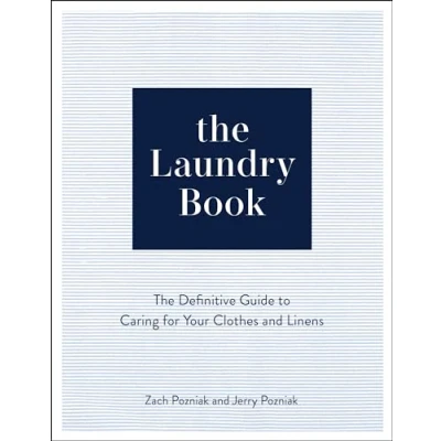 Abbildung von The Laundry Book: Definitive Guide to Caring for Your Clothes and Linens