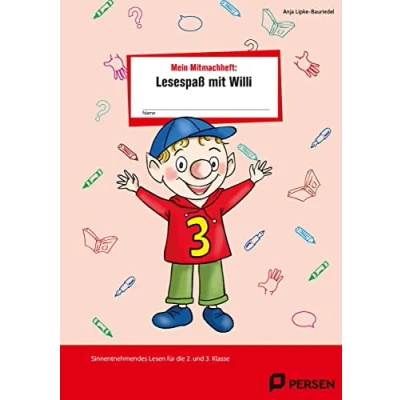 Abbildung von Mein Mitmachheft 3: Lesespaß mit Willi: Sinnentnehmendes Lesen für die 2. und 3. Klasse