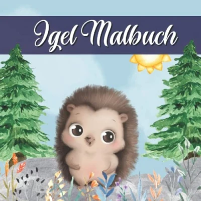 Abbildung von Igel Malbuch: Malbuch für Kinder, Erwachsene und Senioren 50 niedliche Bilder zum Ausmalen Entspannen
