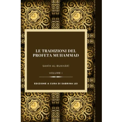 Abbildung von Le Tradizioni del Profeta Muhammad: Sahih al Bukhari Volume I