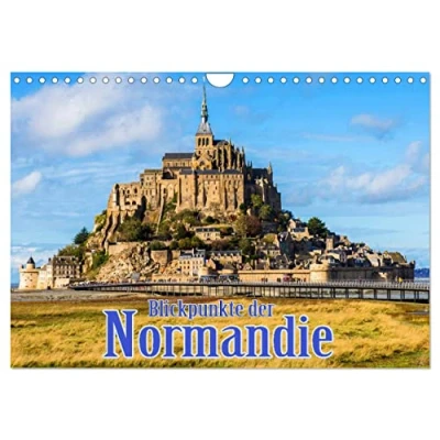 Abbildung von Blickpunkte der Normandie (Wandkalender 2025 DIN A4 quer), CALVENDO Monatskalender