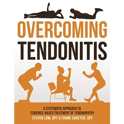 Abbildung von Overcoming Tendonitis: A Systematic Approach to the Evidence Based Treatment of Tendinopathy