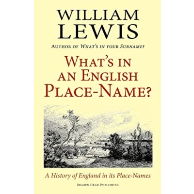 Abbildung von What&#039;s in an English Place Name? a History of England Its Names