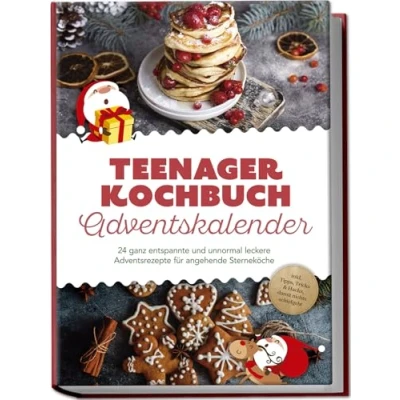 Abbildung von Teenager Kochbuch Adventskalender: 24 ganz entspannte und unnormal leckere Adventsrezepte für angehende Sterneköche inkl. Tipps, Tricks &amp; Hacks, damit nichts schiefgeht