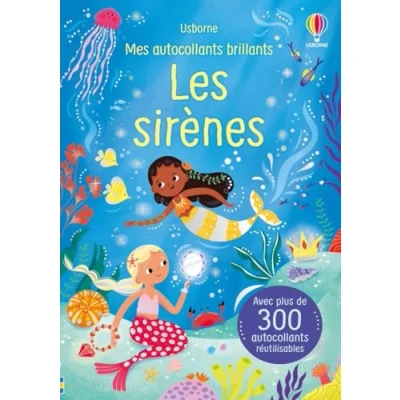 Abbildung von Les sirènes Mes autocollants brillants Dès 3 ans: Avec plus de 300 réutilisables