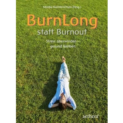 Abbildung von BurnLong statt Burnout: Stress überwinden gesund bleiben (aethera)