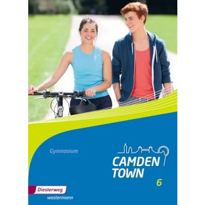 Abbildung von Camden Town Allgemeine Ausgabe 2012 für Gymnasien: Textbook 6 (Camden Town: Lehrwerk den Englischunterricht an Gymnasien 2012)