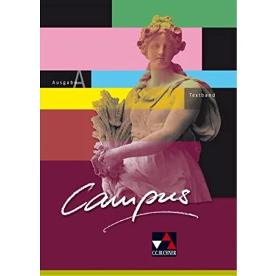Abbildung von Campus A / Textband: Gesamtkurs Latein (Campus A: Latein)