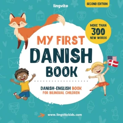 Abbildung von My first Danish Book. English book for bilingual Children: children&#039;s with illustrations kids. A great educational tool ... featuring words