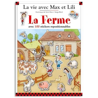 Abbildung von LA FERME Avec MAX ET LILI LIVRE STICKERS: 100 stickers repositionnables