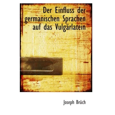 Abbildung von der Einfluss germanischen Sprachen auf das Vulgärlatein