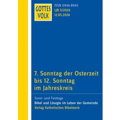 Abbildung von Gottes Volk LJ B5/2024: 7. Sonntag der Osterzeit bis 12.