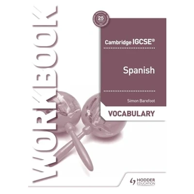 Abbildung von Cambridge IGCSE™ Spanish Vocabulary Workbook: Hodder Education Group
