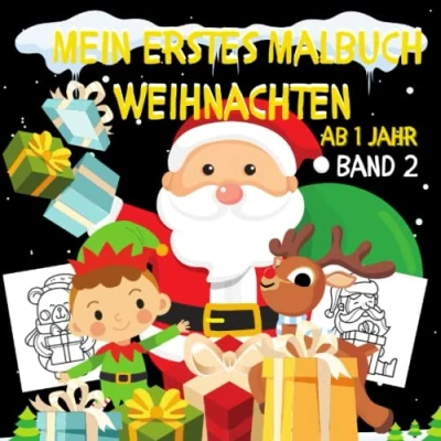 Abbildung von Mein erstes Malbuch Weihnachten Ab 1 Jahr: Weihnachtsmalbuch für Kinder Ausmalbuch Jungen und Mädchen Ideal als Nikolausgeschenk mit Nikolaus, Geschenke, Weihnachtsbaum vielen mehr!