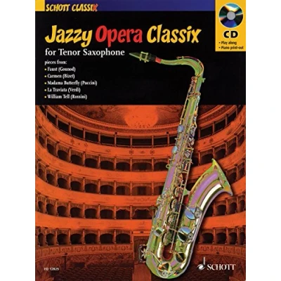 Abbildung von Jazzy Opera Classix: Tenor Saxophon; Klavier ad libitum. (Schott Classix)