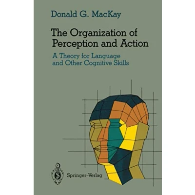Abbildung von The Organization of Perception and Action: A Theory for Language Other Cognitive Skills (Cognitive Science)