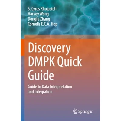 Abbildung von Discovery DMPK Quick Guide: Guide to Data Interpretation and integration