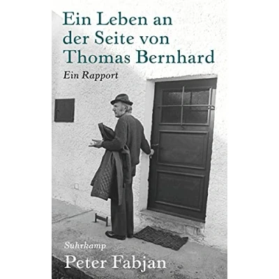 Abbildung von Ein Leben an der Seite von Thomas Bernhard: Rapport (suhrkamp taschenbuch)