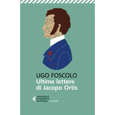 Abbildung von Ultime lettere di Jacopo Ortis (BUR Grandi classici)