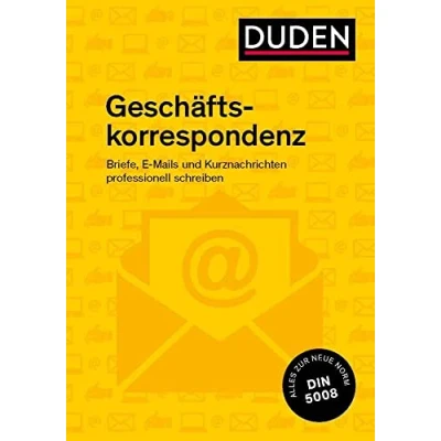 Abbildung von Duden Ratgeber Geschäftskorrespondenz: Briefe, E Mails und Kurznachrichten professionell schreiben