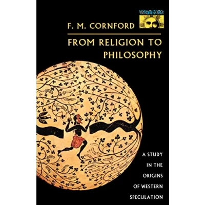 Abbildung von From Religion to Philosophy: A Study in the Origins of Western Speculation