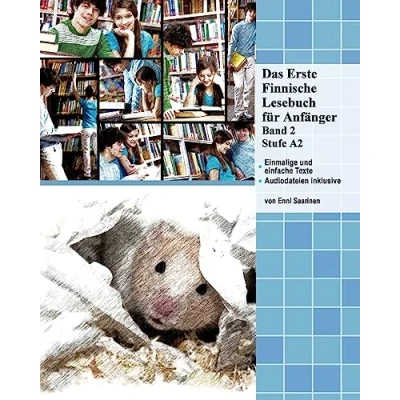 Abbildung von Das Erste Finnische Lesebuch für Anfänger, Band 2: Stufe A2 zweisprachig mit finnisch deutscher Übersetzung (Gestufte Lesebücher, 2)