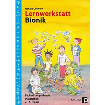 Abbildung von Lernwerkstatt Bionik: Fächerübergreifende Materialien (2. bis 4. Klasse) (Lernwerkstatt Sachunterricht)