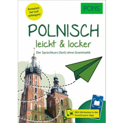 Abbildung von PONS Polnisch leicht und locker: der Sprachkurs (fast) ohne Grammatik mit Hörtexten in Scan2Learn App (PONS locker)