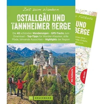 Abbildung von Bruckmann Wanderführer: Zeit zum Wandern Ostallgäu und Tannheimer Berge. 40 Wanderungen, Bergtouren Ausflugsziele im den ... lohnende Aussichten Highlights der Region