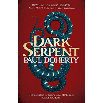 Abbildung von Dark Serpent (Hugh Corbett Mysteries, Book 18): A gripping medieval murder mystery