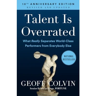 Abbildung von Talent Is Overrated: What Really Separates World Class Performers from Everybody Else