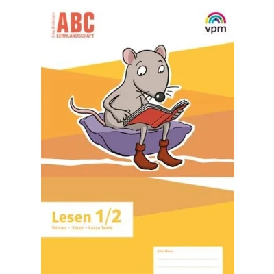 Abbildung von ABC Lernlandschaft 1/2: Lesen. Wörter Sätze kurze Texte Klasse 1/2 (ABC Lernlandschaft. Ausgabe ab 2019)