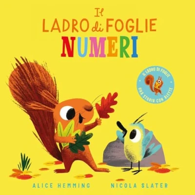 Abbildung von Il ladro di foglie. Numeri. Ediz. a colori (Primi libri)