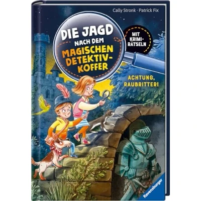Abbildung von Die Jagd nach dem magischen Detektivkoffer 4: Achtung, Raubritter! Erstlesebuch ab 7 Jahren für Jungen und Mädchen Lesenlernen mit Krimirätseln