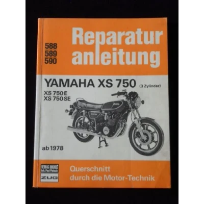 Abbildung von Yamaha XS 750 E SE: 3 Zylinder ab 1978 / Reprint der 9. Auflage 1980 (Reparaturanleitungen)