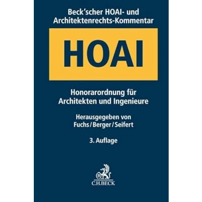 Abbildung von Beck&#039;scher HOAI und Architektenrechts Kommentar: Honorarordnung für Architekten Ingenieure