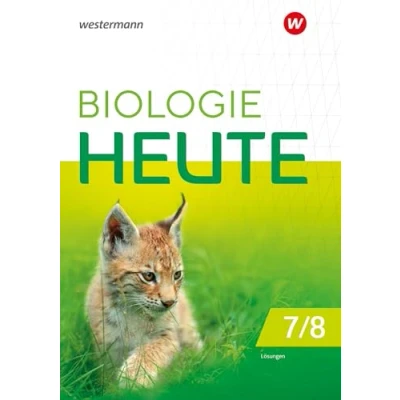 Abbildung von Biologie heute SI Ausgabe 2024 für die Sekundarstufe I in Berlin und Brandenburg: Lösungen 7/8: 1 (Biologie SI: Brandenburg)
