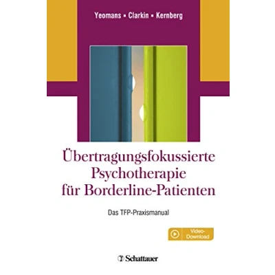 Abbildung von Übertragungsfokussierte Psychotherapie für Borderline Patienten: Das TFP Praxismanual. Online: Videos