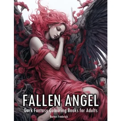 Abbildung von Fallen Angel: Dark Fantasy Colouring Books for Adults 50 Illustrations of Goddess