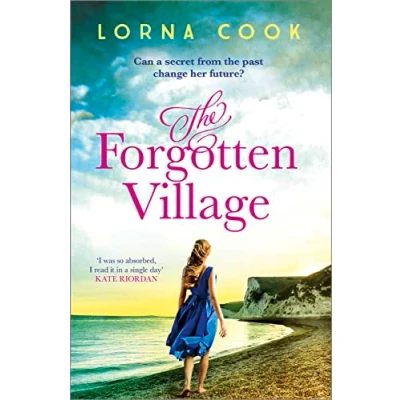 Abbildung von The Forgotten Village: Absolutely heartbreaking World War 2 historical fiction about love, loss and secrets