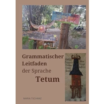 Abbildung von Grammatischer Leitfaden der Sprache Tetum: Matadalan gramatiku lian Tetun nian