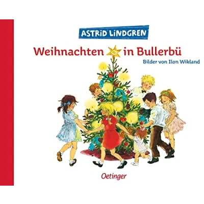 Abbildung von Weihnachten in Bullerbü: Bilderbuch Klassiker für die Adventszeit Kinder ab 4 Jahren (Wir aus Bullerbü)