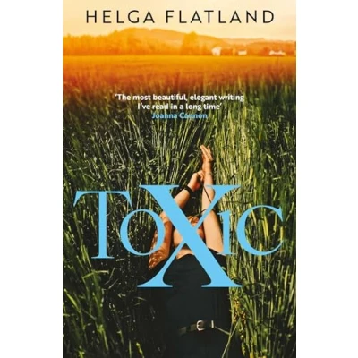 Abbildung von Toxic: the simmering Norwegian sensation, from bestselling author of A Modern Family