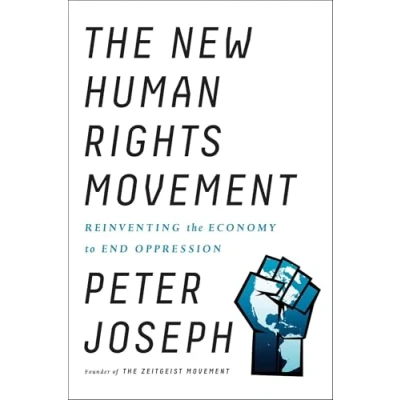 Abbildung von New Human Rights Movement: Reinventing the Economy to End Oppression