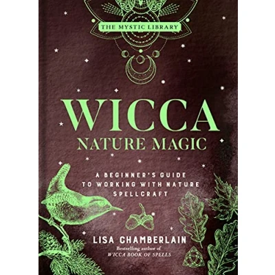 Abbildung von Wicca Nature Magic: A Beginner&#039;s Guide to Working With Spellcraft (The Mystic Library)